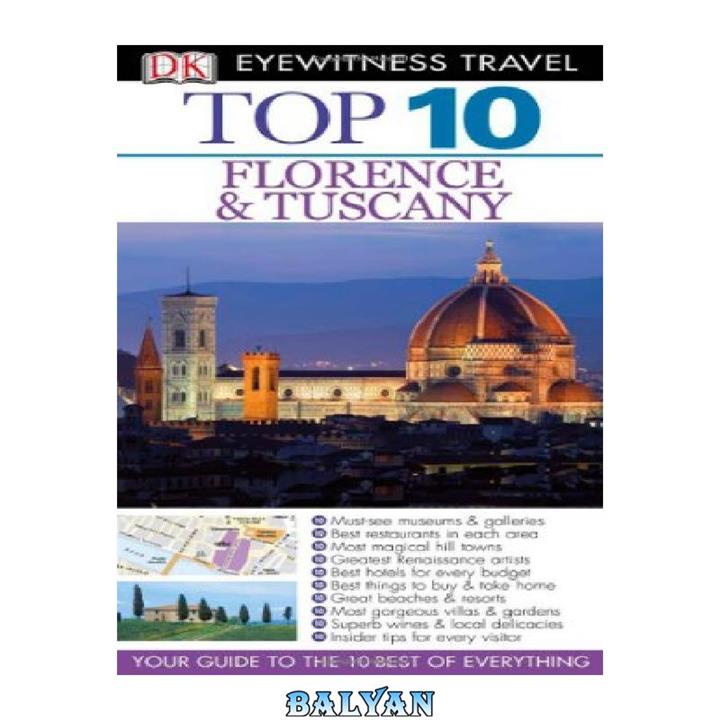 دانلود کتاب Top 10 Florence and Tuscany (Eyewitness Top 10 Travel Guides)